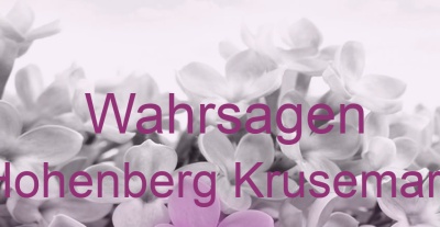 Wahrsagen Hohenberg Krusemark | Top-Experten für Kartenlegen, Wahrsagen, Hellsehen, Zukunftsdeutung. Wahrsagen Hohenberg Krusemark | Top-Experten für Kartenlegen, Wahrsagen, Hellsehen, Zukunftsdeutung.